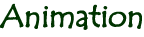 Animation